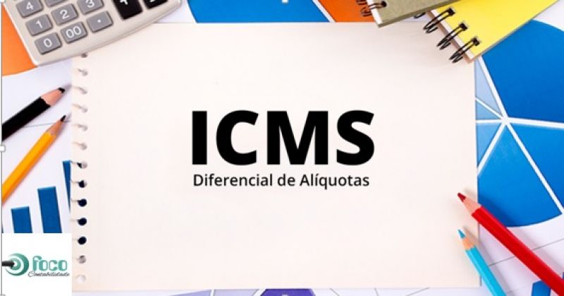 Diferencial de Alíquota - é preciso saber!